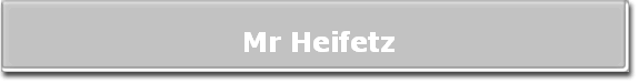 Mr Heifetz