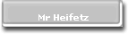 Mr Heifetz